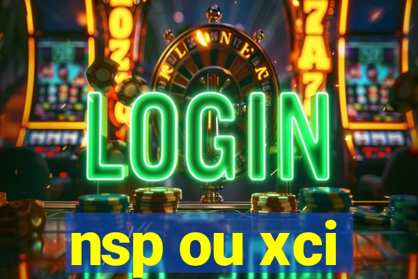 nsp ou xci